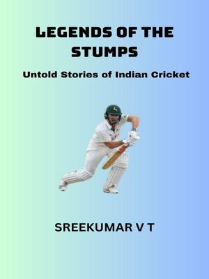 cover image of Legends of the Stumps